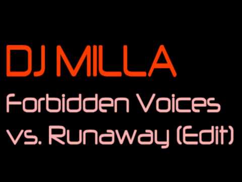 Martin Garrix - Forbidden Voices vs. Runaway (DJ Milla Edit)