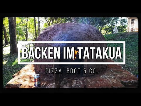 PARAGUAY | BROT BACKEN IM TATAKUA | #Lehmofen #auswandern
