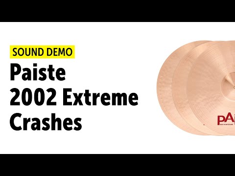 Paiste 2002 18", 19", 20" Extreme Crashes Sound Demo