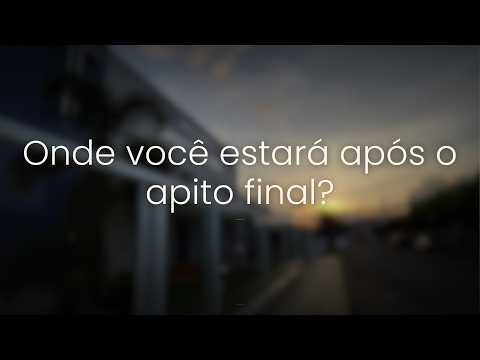 "ONDE VOCÊ ESTARÁ APÓS O APITO FINAL?". com Professor Rudy Reis