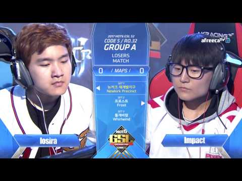 [2017 GSL Season 2]Code S Ro.32 Group A Match4 Impact vs losira