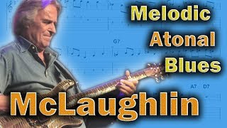 John McLaughlin - How To use Atonal Ideas on the Blues