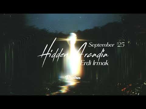 Erdi Irmak - Hidden Arcadia September 2025