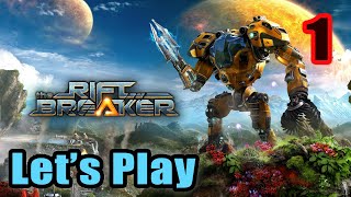 Let's Play - The Riftbreaker - Survival Open World Base Building Defense - Full Gameplay (Beta Test)