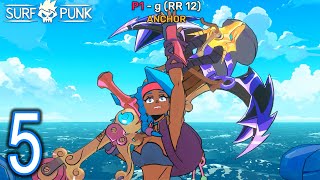 Surf Punk PC Demo Gameplay - Part 5 - Maru Spires, Anchor