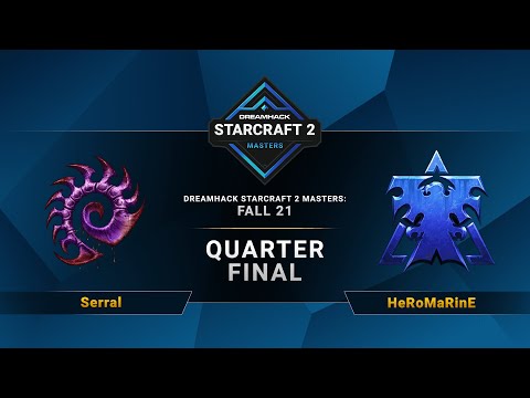 SC2 - Serral vs. HeRoMaRinE - DreamHack SC2 Masters 2021 Fall: Season Finals - Quarterfinal