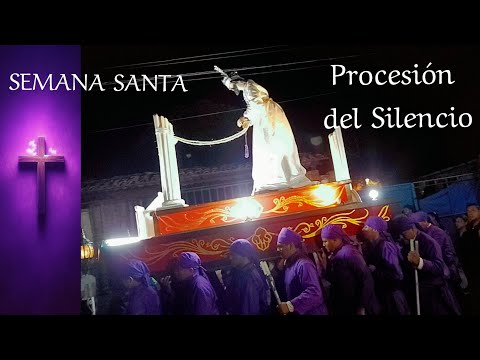 Procesión del Silencio, Semana Santa 2026 Santiago Texacuangos 