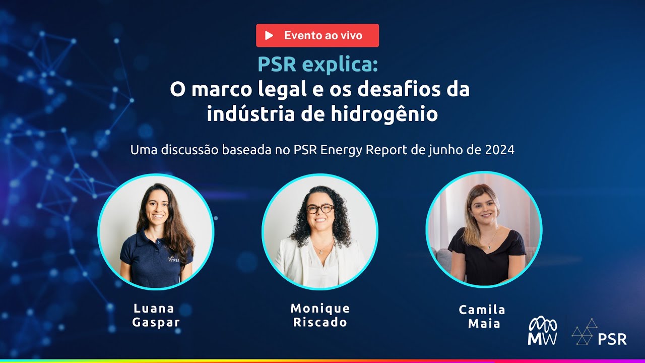 PSR Explica: O marco legal e os desafios da indústria de hidrogênio