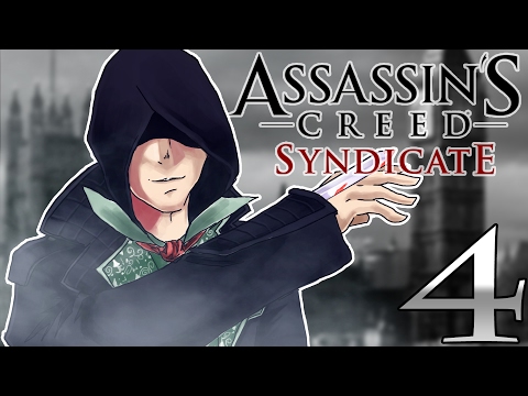 Assassins Creed Syndicate - Part 4 - Gameplay/ Walkthrough (HD)