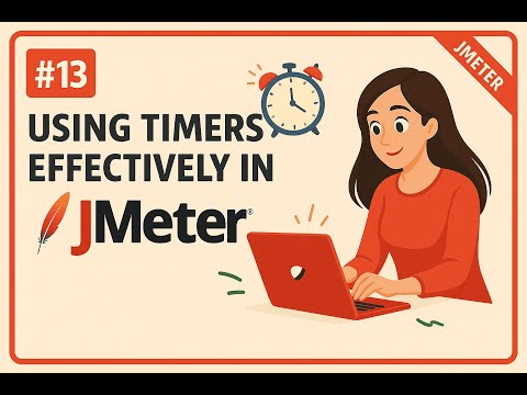 How to Use Timers in JMeter Effectively (2025) | Constant, Uniform & Gaussian Timer Explained