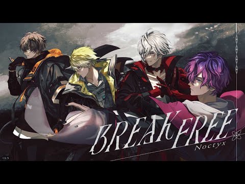 Noctyx - BREAK FREE（官方音樂視頻）｜NIJISANJI EN (Noctyx - BREAK FREE (Official Music Video)｜NIJISANJI EN)