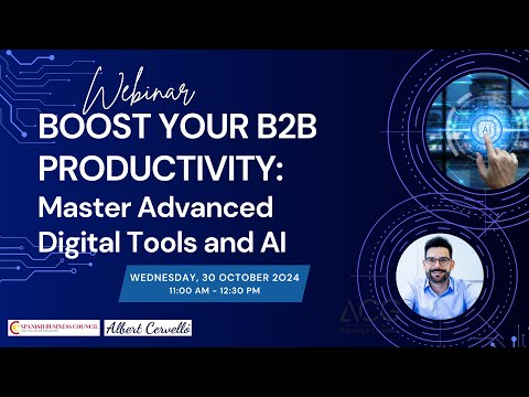 AI & Digital Tools for B2B PRODUCTIVITY: Insights with ALBERT CERVELLO