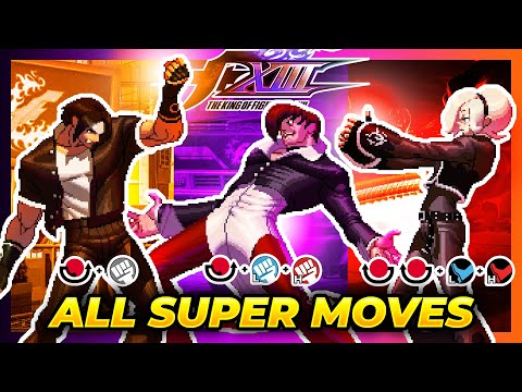 ALL SUPER MOVES - The King of Fighters XIII (KOFXIII)