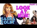 SASHA COLBY on Look At Huh! - Part 2