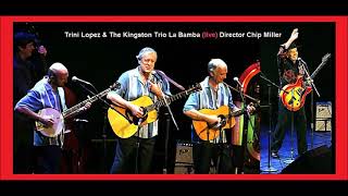 Trini Lopez &amp; The Kingston Trio - La Bamba (live)