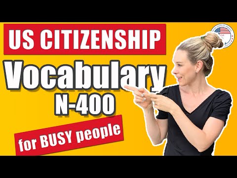 N-400 VOCABULARY Definitions for BUSY people | US Citizenship | VOCABULARIO FACIL PARA LA ENTREVISTA