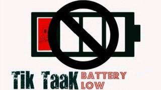 Tik Tak - Battery Low