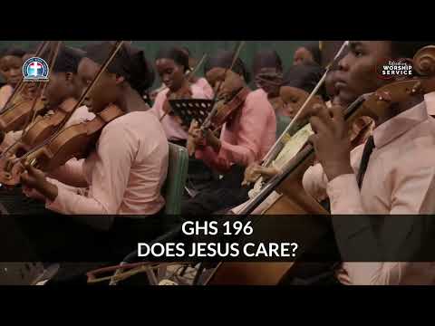 Does Jesus Care || GHS 196 || Worship Service, June 29, 2025
