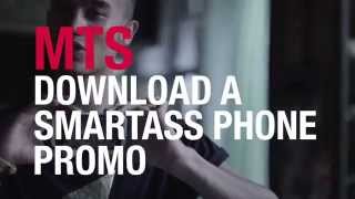 MTS Download a Smartass Promo