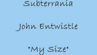 My Size - John Entwistle