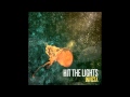 Hit The Lights-Oh My God