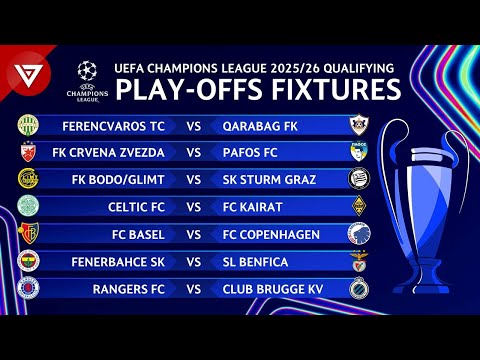 🔵 UEFA Champions League 2025/26 Qualifying Playoffs: Match Schedule & Fixtures