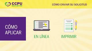 CCPU: Cómo enviar su solicitud: lo que necesita para presentar la solicitud