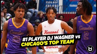#1 PLAYER DJ WAGNER INVADES CHICAGO! City's Top Team Kenwood Academy v Camden! Dai Dai Ames Goes Off