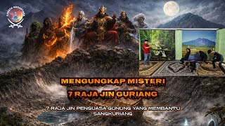 Download lagu 🔴 LIVE!! REVEALING THE MYSTERY OF THE 7 KINGS OF THE GURIANG JIN mp3