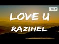 Razihel Love U Lyrics