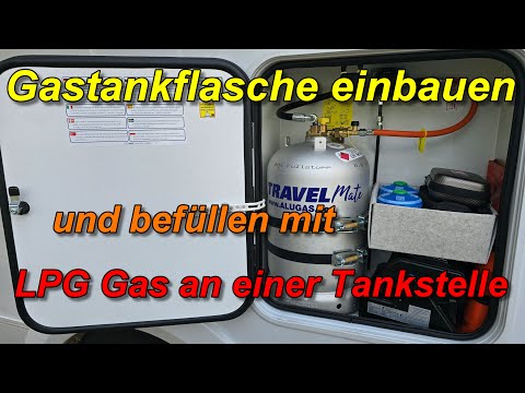 Gastankflasche einbauen und befüllen mit LPG Gas an der Tankstelle