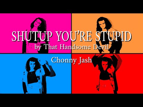 Video thumbnail for Shutup You’re Stupid