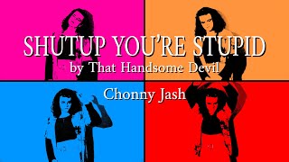 Cover art for Shutup You’re Stupid