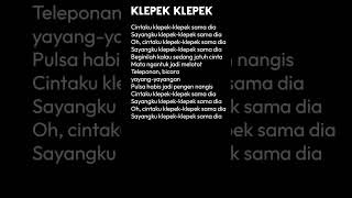 Download lagu lirik lagu klepek klepek#viral #lyrics #trends #shortsviral #video mp3