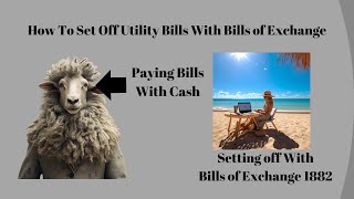 Set Off Energy Bills Using Bills of Excnage 1882 With Paul Webster