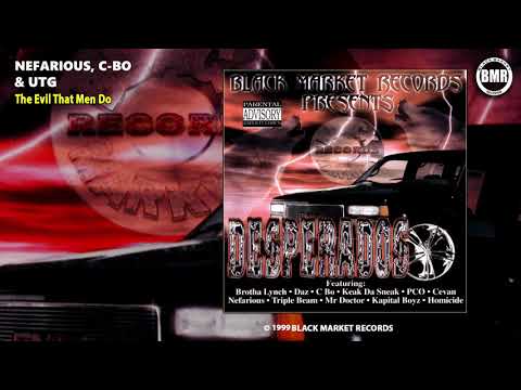 Nefarious Ft C-BO & UTG - The Evil That Men Do (Official Audio)