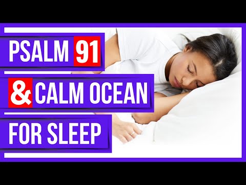 Psalms 91 and ocean waves for sleep - Peaceful Scriptures powerful psalms for sleep.