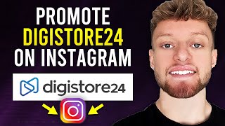 How To Promote Digistore24 Products on Instagram (Step By Step)