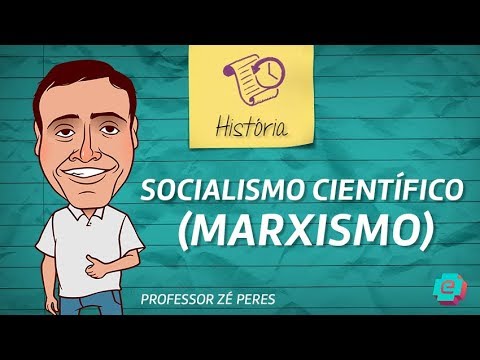 História - Socialismo Científico (Marxismo)