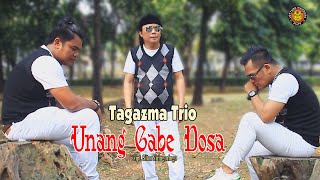 Download lagu UNANG GABE DOSA || Tagazma Trio || Lagu Batak Terbaru 2025 mp3