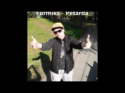 Furmiks -  Petarda