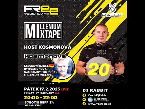 Kosmonova / Exclusive Mix -  MilleniumMixtape 20. - 17.2.2023 / freeradio.cz / dj-rabbit