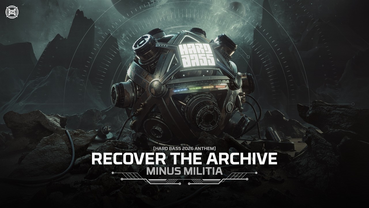 Minus Militia - Recover the Archive (official Hard Bass 2026 anthem)