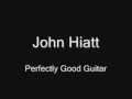John Hiatt Perfectly Good Guitar cover smashing a ...