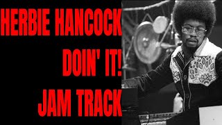 Doin&#39; It Funk Jam | Nasty Herbie Hancock Style Backing Track (E Minor)