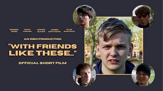 "With Friends Like These..." - Comedy Short Film (4K)