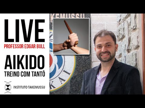 Aikido Takemussu AIKI. Live de Aikido com o professor Edgar Bull. Treino com Tantô.