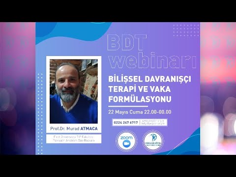 #bilişseldavranışçıterapi #bdt Prof.Dr.Murad ATMACA Bilişsel Davranışçı Terapi ve Vaka Formulasyonu