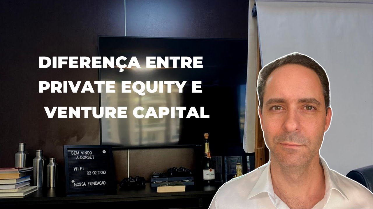 Diferença entre Private Equity e Venture Capital