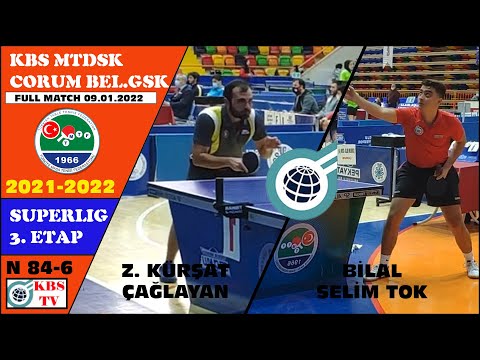 Z.KÜRŞAT ÇAĞLAYAN - BİLAL SELİM TOK (ÇORUM BELEDİYESİ GSK - KBS MTDSK) MAÇ 6